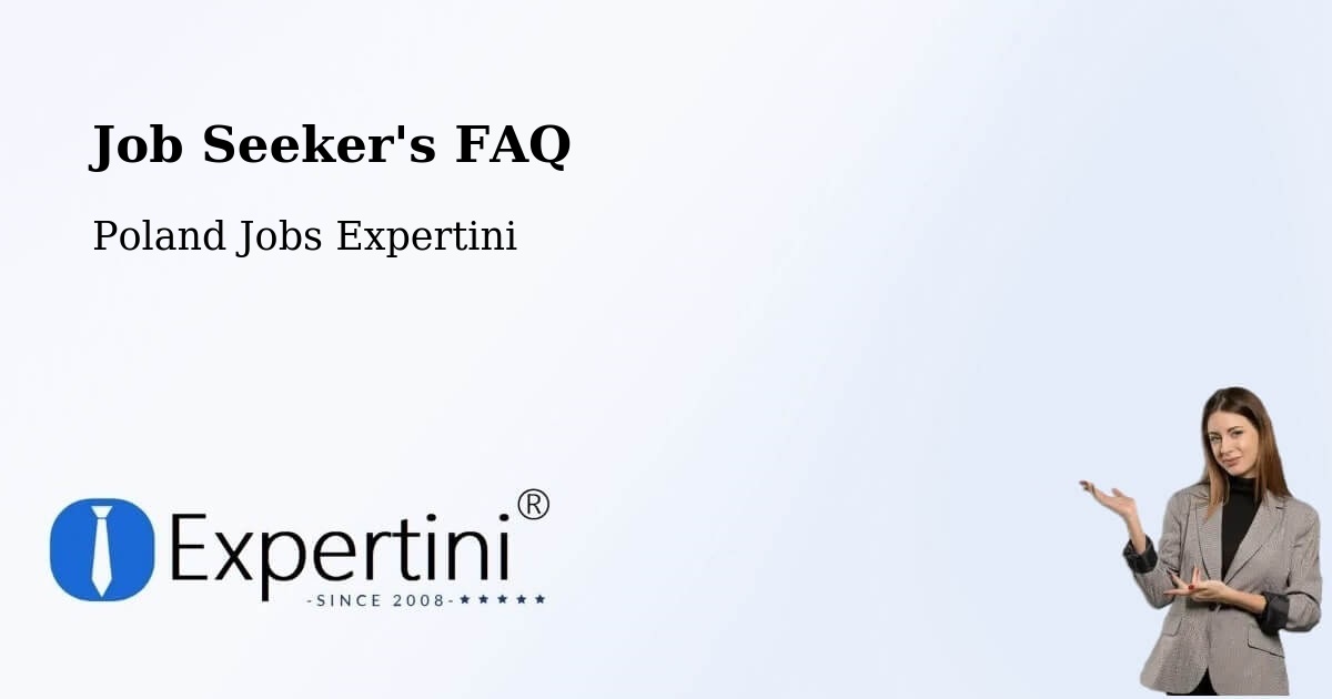 Employer FAQ – Chybie - Poland Jobs Expertini