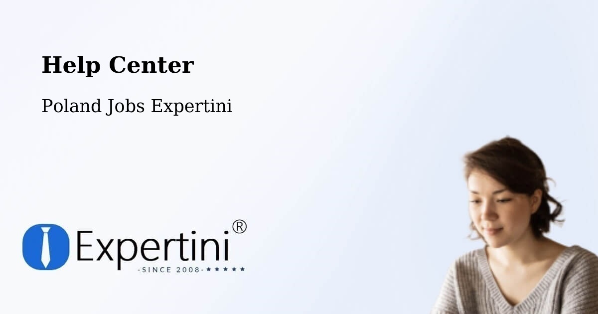 Help Center – Chybie - Poland Jobs Expertini